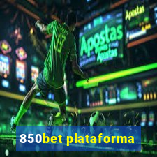 850bet plataforma